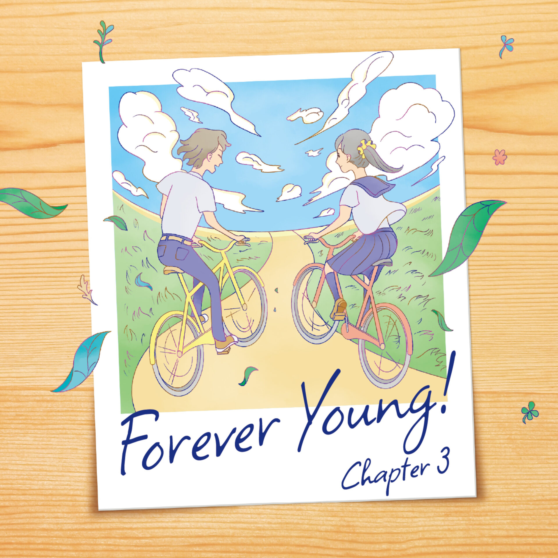 Forever Young!〜Chapter 3〜