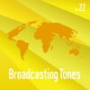 Broadcasting Tunes Vol.22