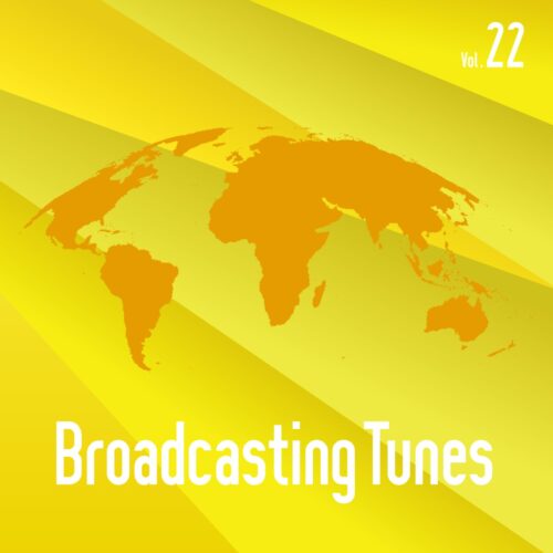 Broadcasting Tunes Vol.22