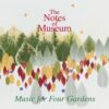 Music for Four Gardens