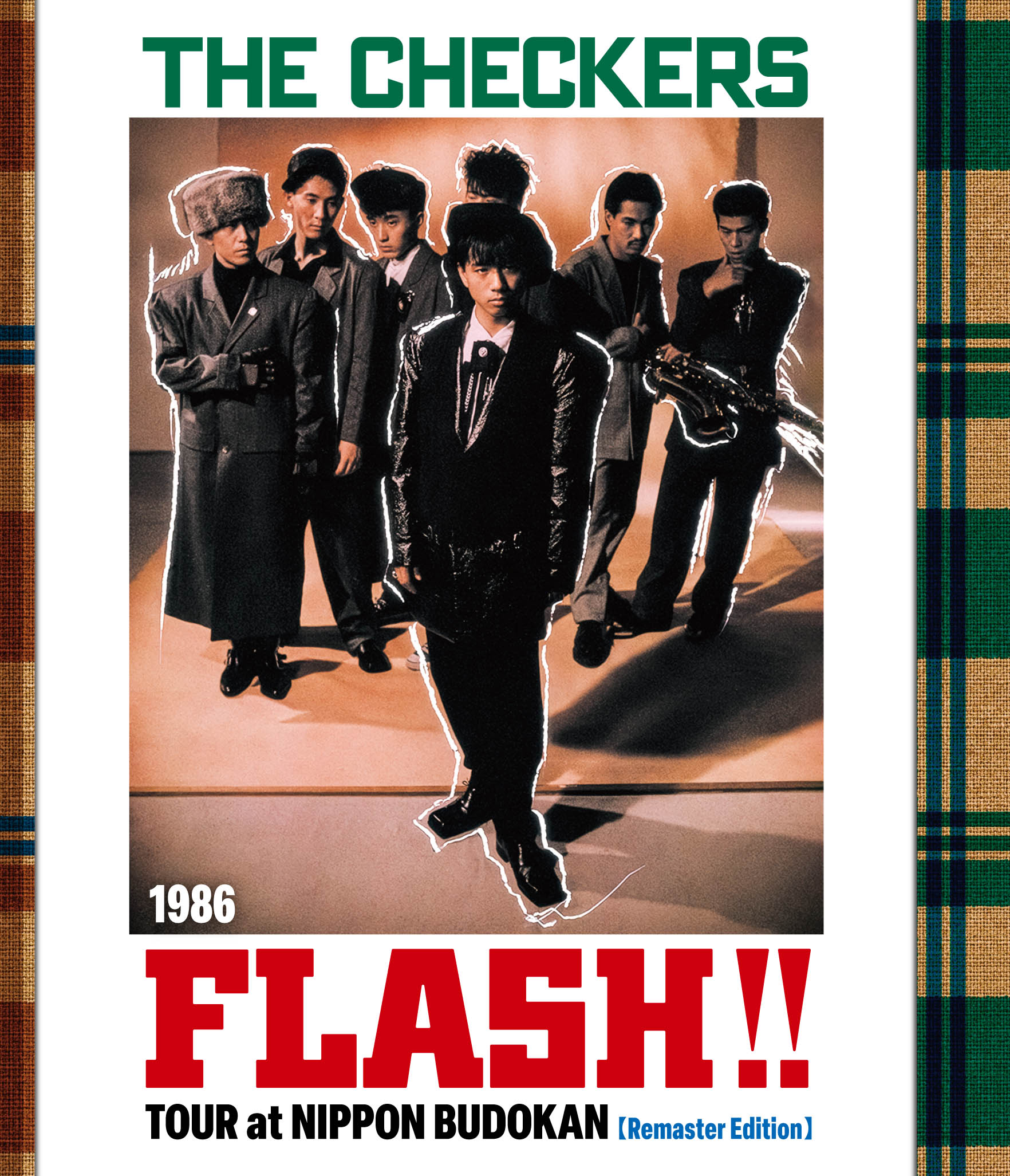 チェッカーズ 1986 FLASH‼ TOUR at 日本武道館【Remaster Edition】